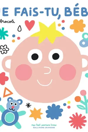 Livre Que fais-tu, bébé ? - Steffie Brocoli Acheter Direct
