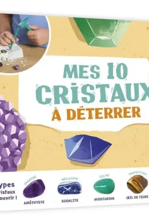 Mes 10 cristaux à déterrer - Auzou Satisfait Ou Remboursé