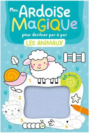 Mon ardoise magique Les animaux pour Dessiner pas à pas Retour Gratuit