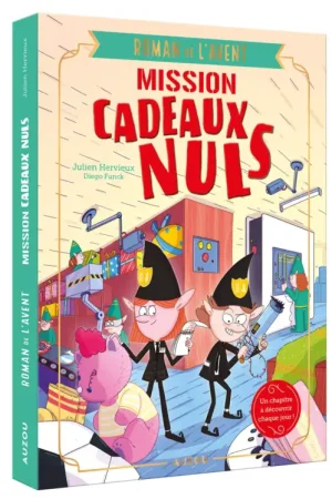 Promotion Saisonnière Roman de l'Avent - Mission Cadeaux nuls - Auzou