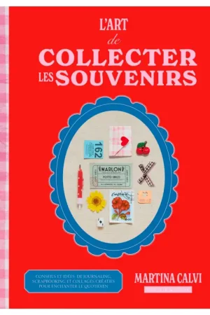L'art de collecter des souvenirs - Dessain et Tolra Acheter En Ligne
