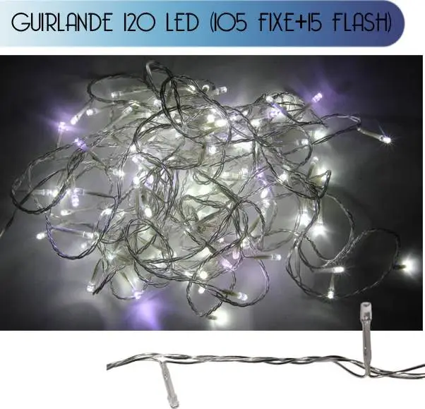 Prix Réduit Guirlande lumineuse Noel 120 LEDS Blanches fixe et flash