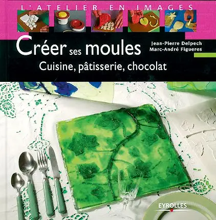 Remise Livre " Créer ses moules"