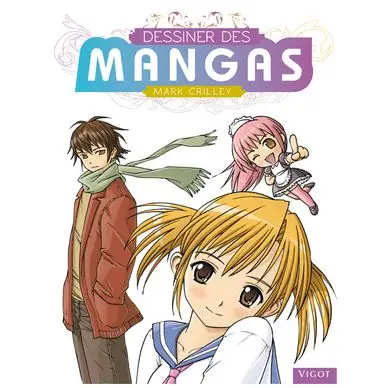 Dessiner des mangas - Éditions Vigot Livraison Express