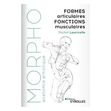 Satisfait Ou Remboursé Livre Morpho Formes articulaires - Fonctions musculaires - Eyrolles