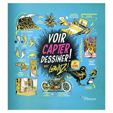 Livre Voir, capter, dessiner ! - Eyrolles Meilleur Prix