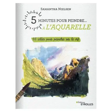 Bon Marché Livre 5 minutes pour peindre à l'aquarelle - Eyrolles