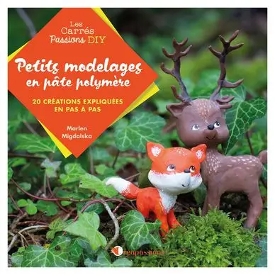 Livre Petits modelages en pâte polymère - Créa Passions Promotion Saisonnière