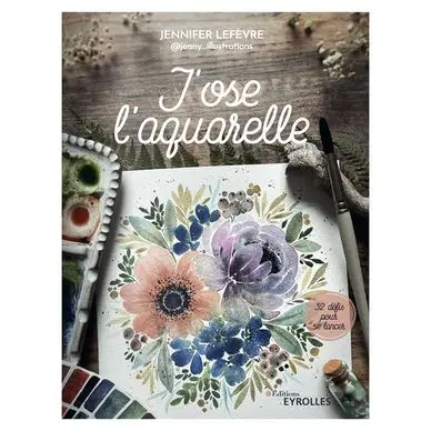 Livre J'ose l'aquarelle - Eyrolles Marque