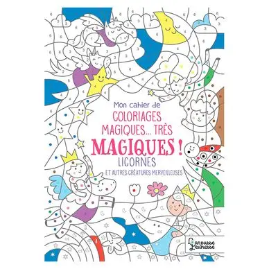 Cahier de Coloriages magiques Licornes - Larousse Offre Spéciale