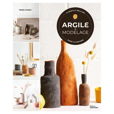 Livre Poterie, Argile et Modelage - Marie Claire Livraison Express