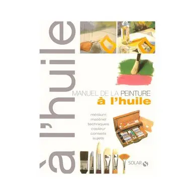 Quantité Limitée Manuel de la peinture à l'huile - Solar